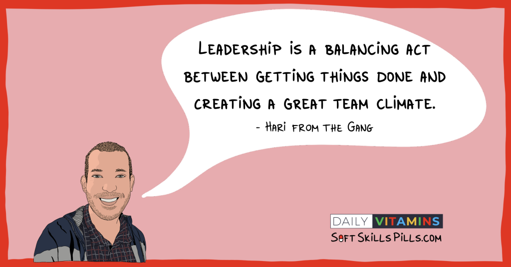 Hari from the Gang - Leadership is a Balancing act