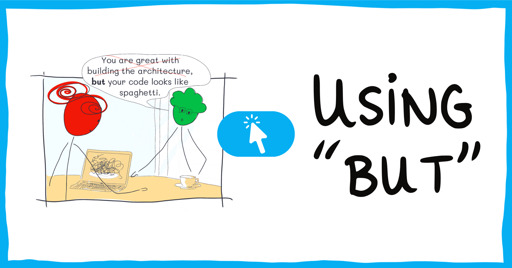 Using BUT When Giving Feedback | Soft Skills Pills